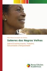 Saberes das Negras Velhas