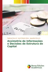 Assimetria de Informações e Decisões de Estrutura de Capital