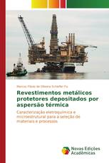 Revestimentos metálicos protetores depositados por aspersão térmica