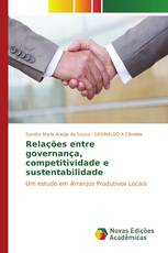 Relações entre governança, competitividade e sustentabilidade