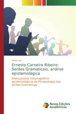 Ernesto Carneiro Ribeiro: Serões Gramaticais, análise epistemológica