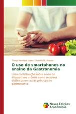 O uso de smartphones no ensino da Gastronomia