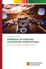 Violência no trânsito envolvendo motociclistas