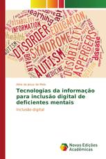 Tecnologias da informação para inclusão digital de deficientes mentais