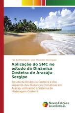 Aplicação do SMC no estudo da Dinâmica Costeira de Aracaju-Sergipe