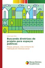 Buscando diretrizes de projeto para espaços públicos