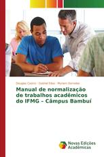 Manual de normalização de trabalhos acadêmicos do IFMG – Câmpus Bambuí