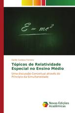 Tópicos de Relatividade Especial no Ensino Médio