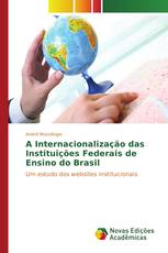 A Internacionalização das Instituições Federais de Ensino do Brasil