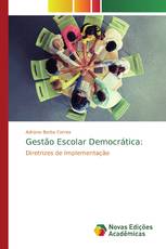 Gestão Escolar Democrática: