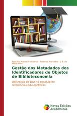 Gestão dos Metadados dos Identificadores de Objetos de Biblioteconomia