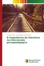 A importância da literatura na intervenção psicopedagógica