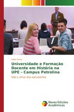 Universidade e Formação Docente em História na UPE - Campus Petrolina