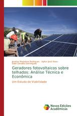 Geradores fotovoltaicos sobre telhados: Análise Técnica e Econômica