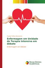 Enfermagem em Unidade de Terapia Intensiva em debate