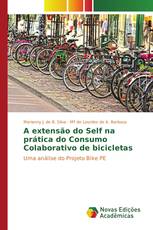 A extensão do Self na prática do Consumo Colaborativo de bicicletas