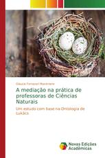 A mediação na prática de professoras de Ciências Naturais