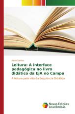Leitura: A interface pedagógica no livro didático da EJA no Campo