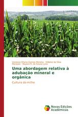 Uma abordagem relativa à adubação mineral e orgânica