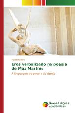 Eros verbalizado na poesia de Max Martins