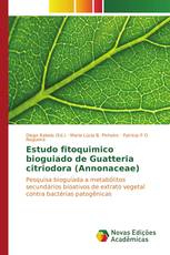 Estudo fitoquimico bioguiado de Guatteria citriodora (Annonaceae)