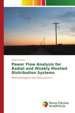 Power Flow Analysis for Radial and Weakly Meshed Distribution Systems