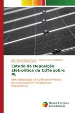 Estudo da Deposição Eletrolítica de CdTe sobre Pt