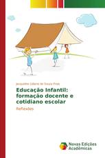 Educação Infantil: formação docente e cotidiano escolar