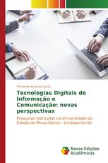 Tecnologias Digitais de Informação e Comunicação: novas perspectivas