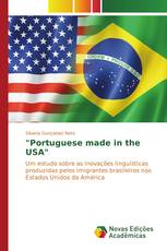 "Portuguese made in the USA"