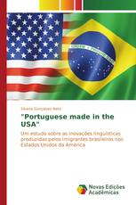 "Portuguese made in the USA"