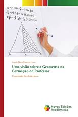 Uma visão sobre a Geometria na Formação do Professor