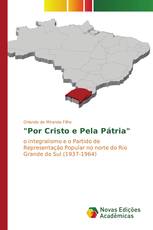 "Por Cristo e Pela Pátria"