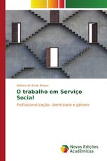 O trabalho em Serviço Social