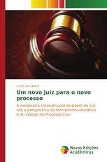 Um novo juiz para o novo processo