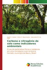 Carbono e nitrogênio do solo como indicadores ambientais