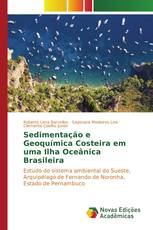 Sedimentação e Geoquímica Costeira em uma Ilha Oceânica Brasileira