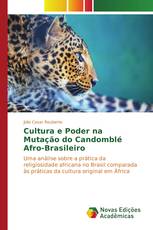 Cultura e Poder na Mutação do Candomblé Afro-Brasileiro