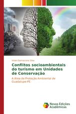 Conflitos socioambientais do turismo em Unidades de Conservação