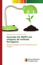 Inclusão de MDPS em silagem de milheto forrageiro