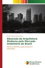 Absorção da Arquitetura Moderna pelo Mercado Imobiliário do Brasil