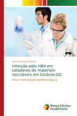 Infecção pelo HBV em catadores de materiais recicláveis em Goiânia-GO