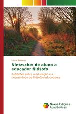 Nietzsche: de aluno a educador filósofo