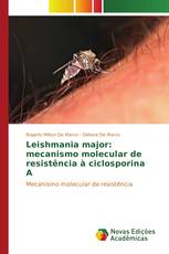 Leishmania major: mecanismo molecular de resistência à ciclosporina A