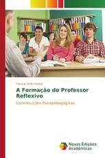 A Formação do Professor Reflexivo