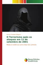 O Terrorismo após os ataques em 11 de setembro de 2001