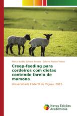 Creep-feeding para cordeiros com dietas contendo farelo de mamona