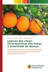 Leprose dos citros: Características dos frutos x severidade da doença
