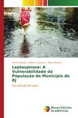 Leptospirose: A Vulnerabilidade da População do Município do RJ