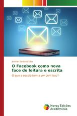O Facebook como nova face de leitura e escrita